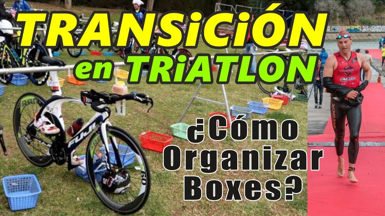 Como hacer una Transición en Triatlón: organización materiales en Boxes