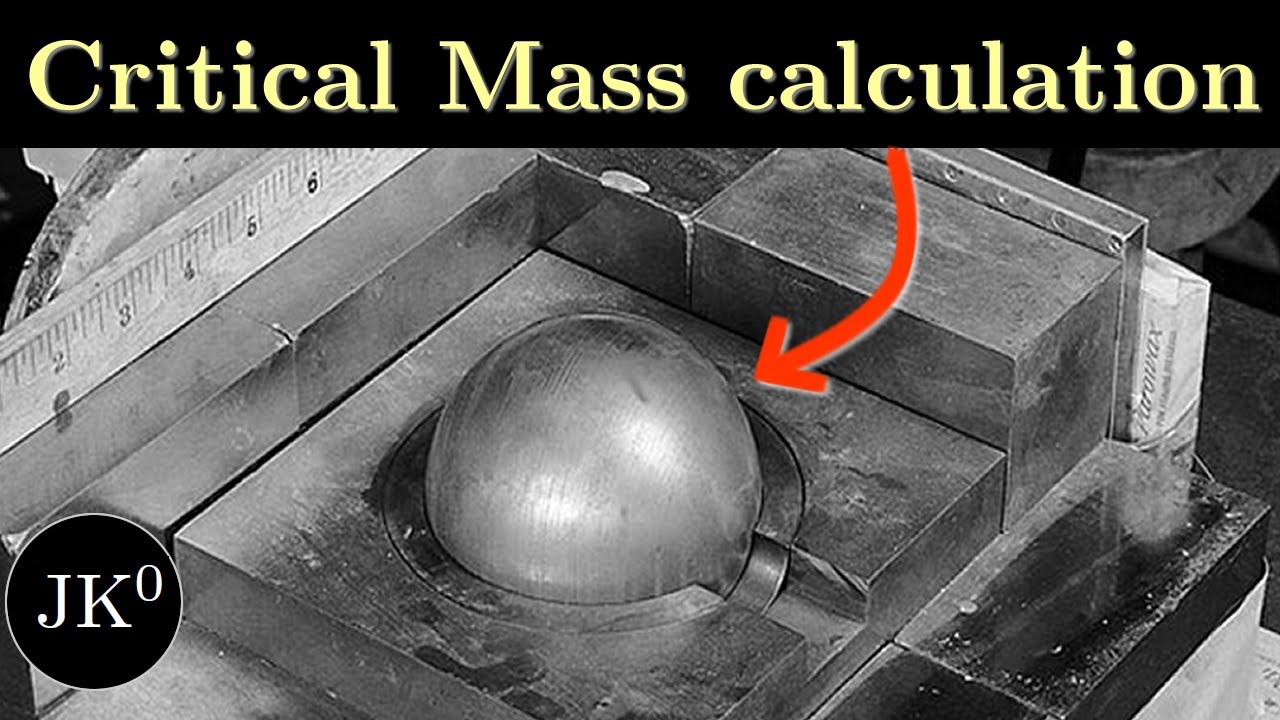 How to calculate an atomic bomb's critical mass
