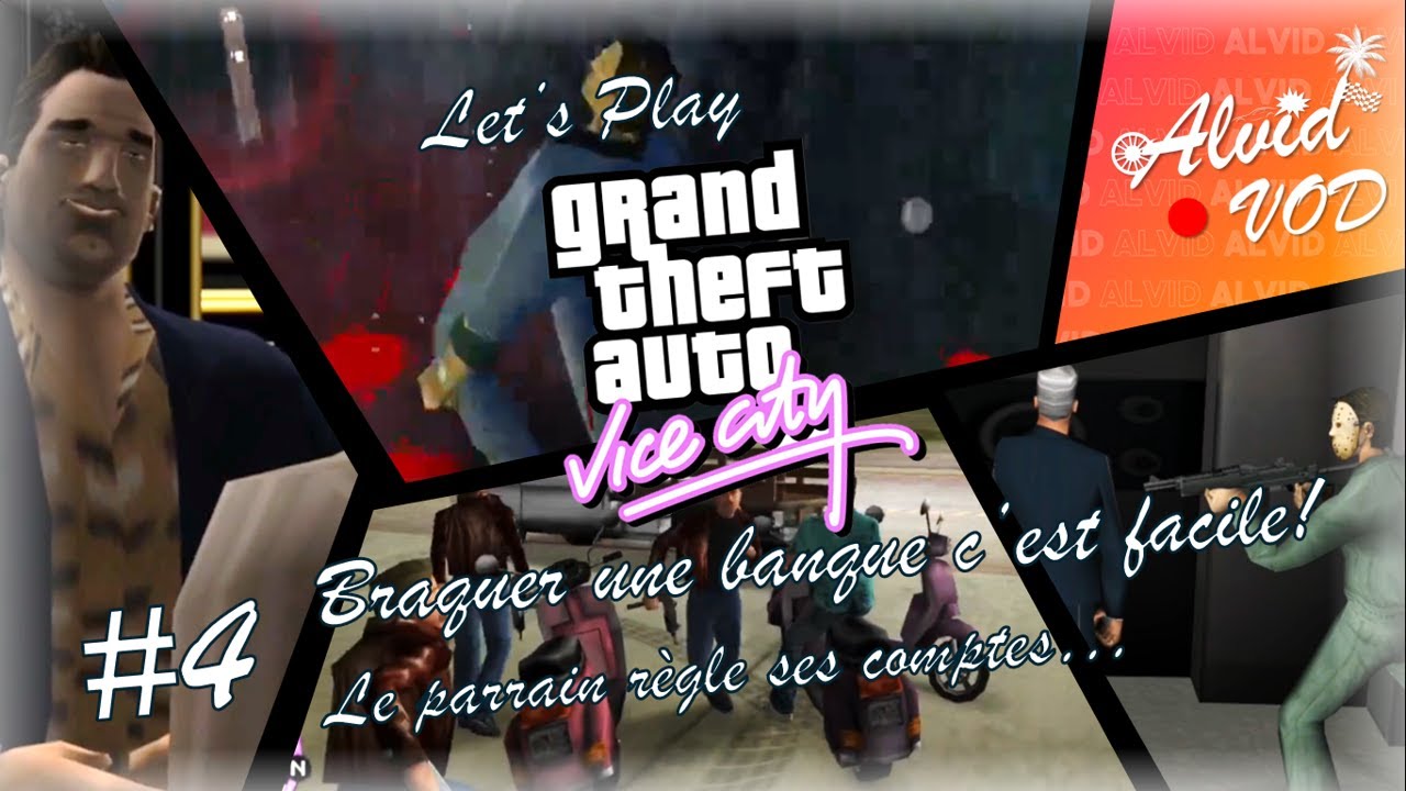 [VOD 🔴] Let's Play GTA Vice City #4 : Braquer une banque, c'est FACILE! Le PARRAIN règle ses comptes