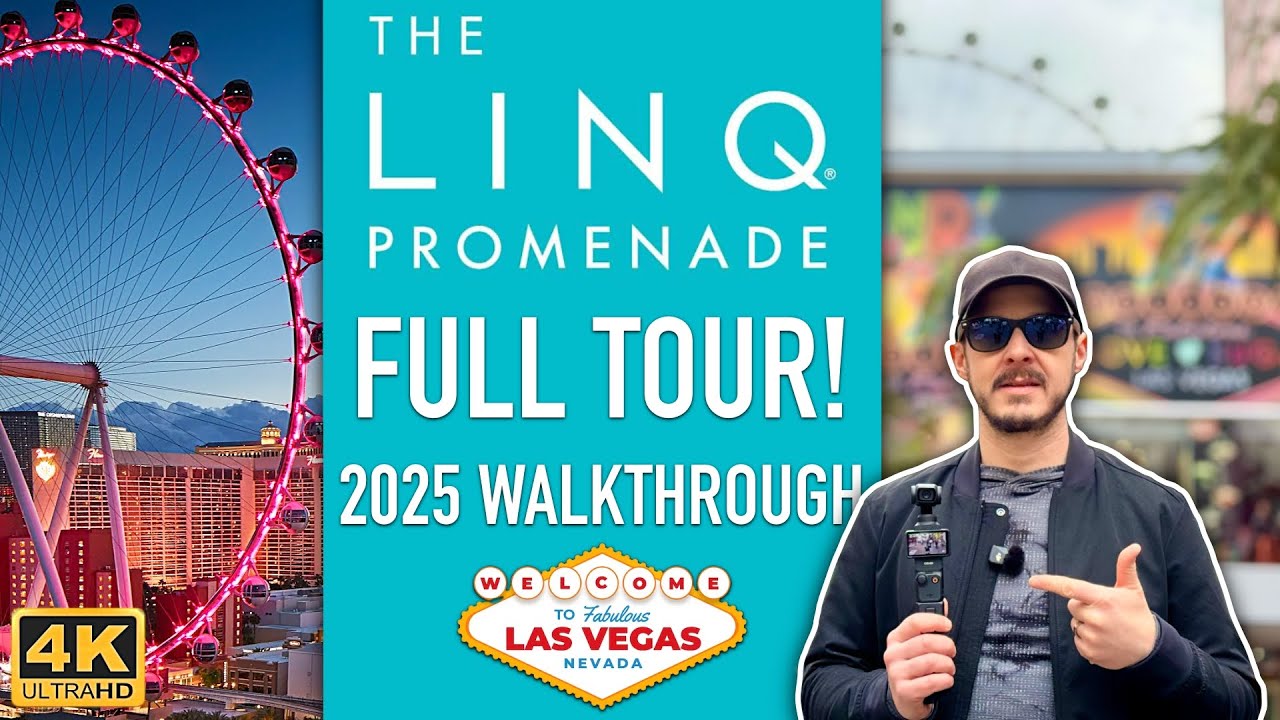 The LINQ Promenade Las Vegas 4K Tour | Every Business & Restaurant Mapped! | 2025 Walkthrough