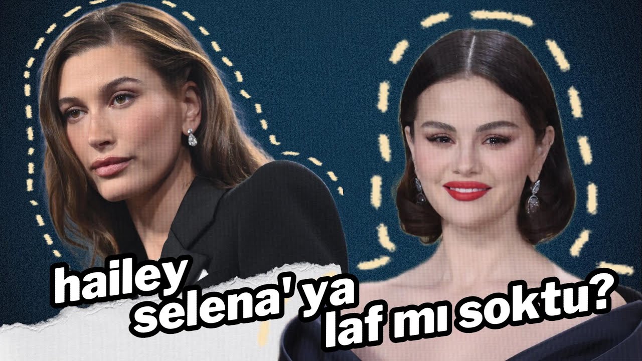 hailey, selena'ya laf mı soktu? | bitmek bilmeyen drama #magazin