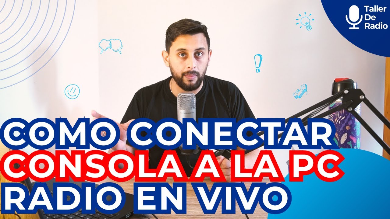 Como Conectar una CONSOLA a la PC para hacer RADIO