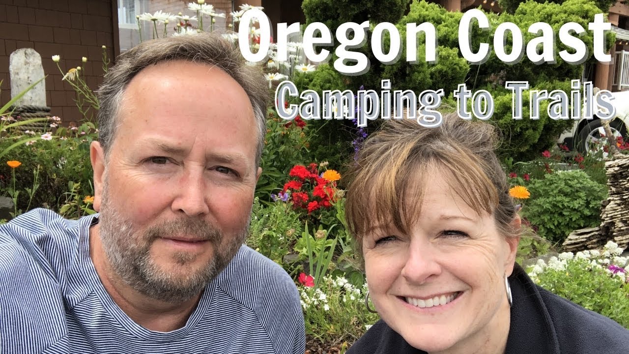 Oregon Coast Hikes and RV Camping Yachats | Newport | Florence