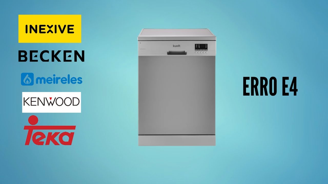 Máquina de lavar louça Inexive/Teka/Kenwood/Becken/Meireles com erro E4