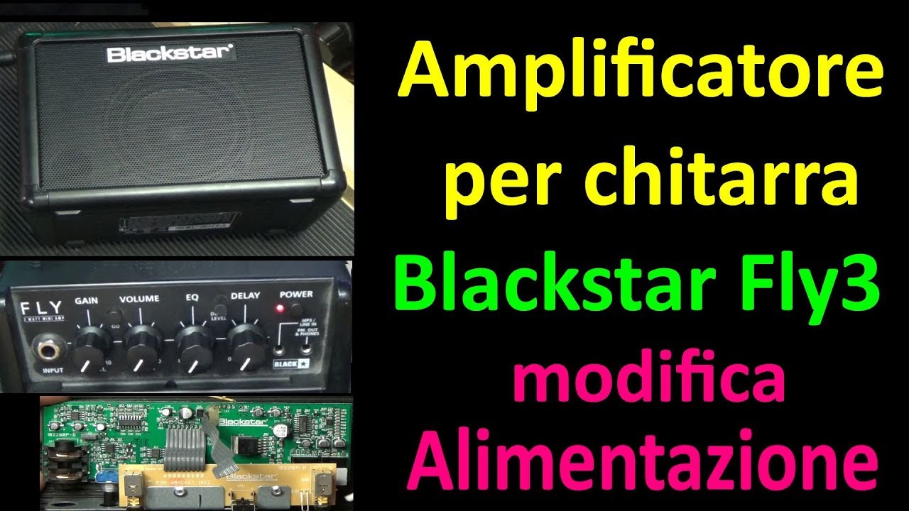 0523: Amplificatore da chitarra Blackstar Fly3, modifica alimentazione