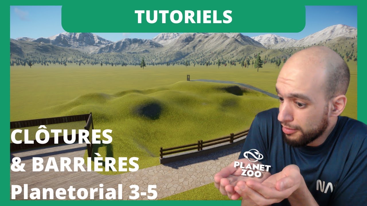 PLANETORIAL #03 - Les Clôtures & Enclos - Tutoriel Planet Zoo (3/5)