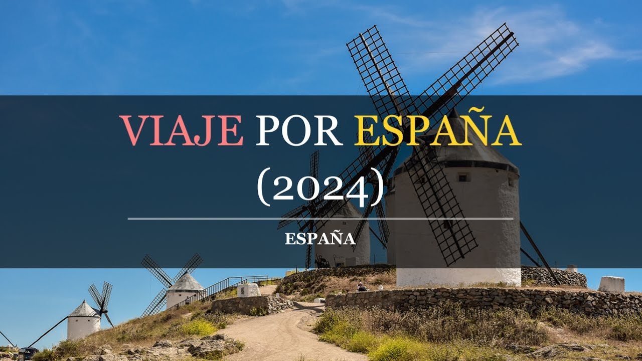 Viaje por España (2024)