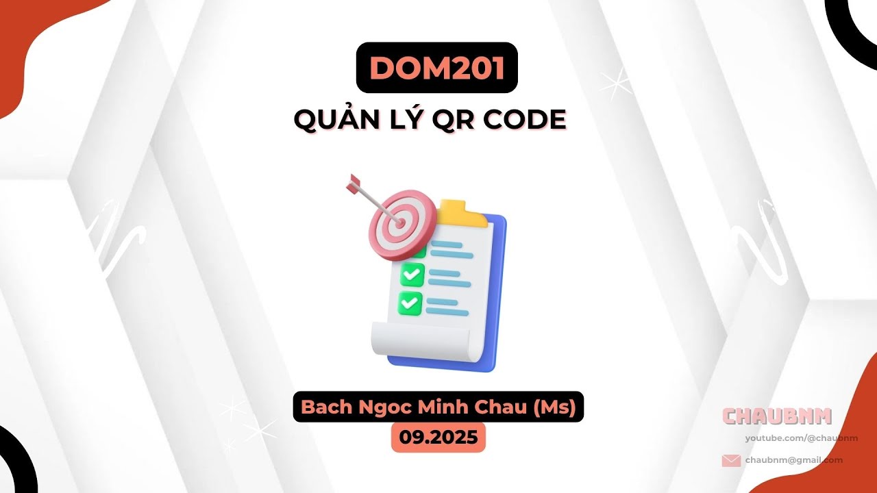 [DOM201] Tạo QR Code và quản lý, đo lường chiến dịch QR Code