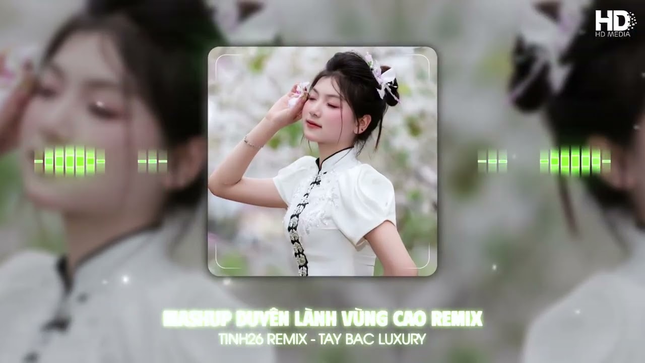 MASHUP DUYÊN LÀNH VÙNG CAO REMIX x SỢI NHỚ SỢI THƯƠNG REMIX  - LK NHẠC TÂY BẮC HOT TIKTOK 2026