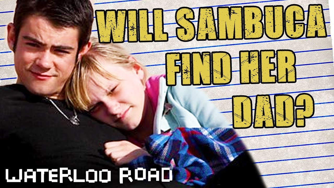 Sambuca Tries To Find Her Dad | Waterloo Road | Season 7 Episode 6