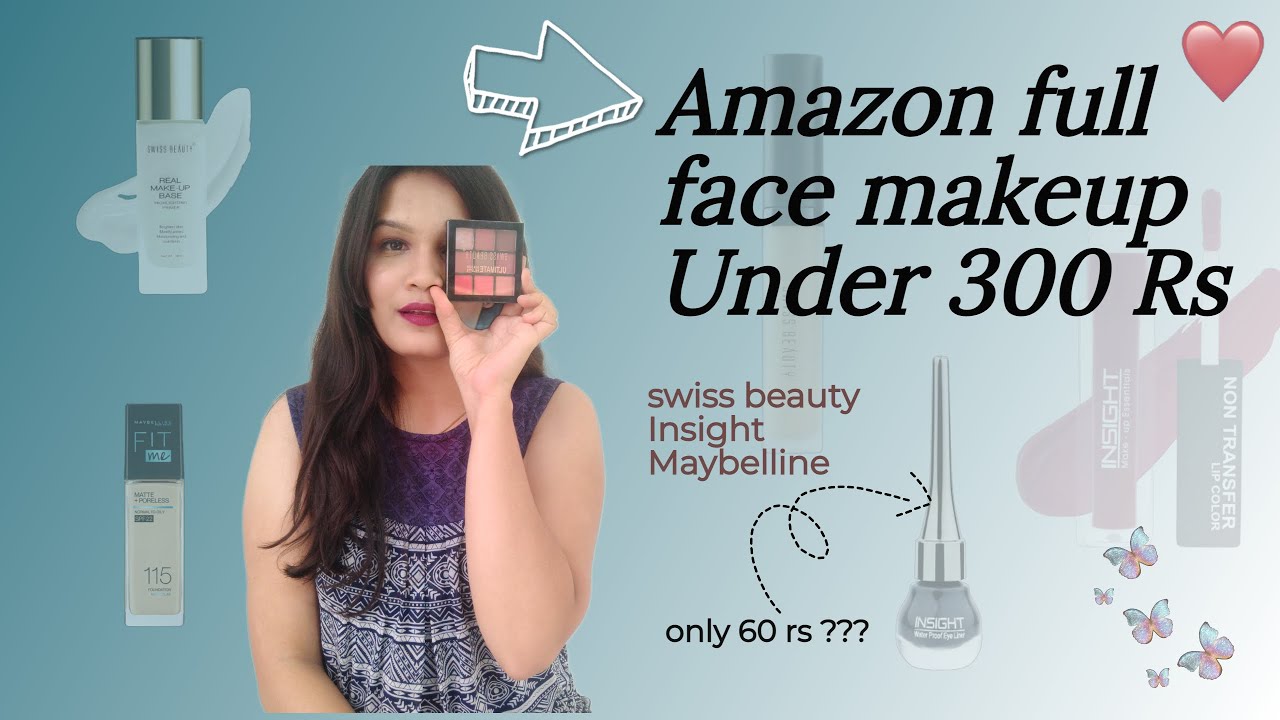Amazon full face makeup under 300 rs | beginners affordable makeup haul |swiss beauty insight lakme