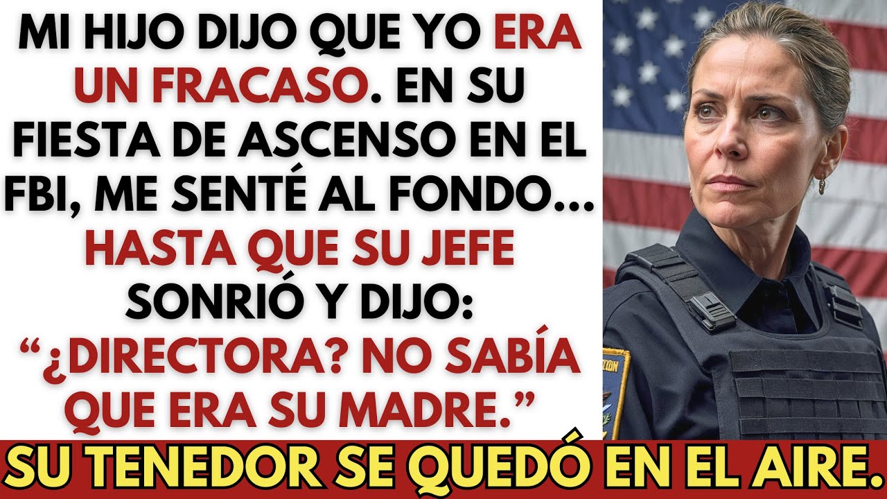 Mi hijo dijo que fracasé — Luego un agente federal me miró y dijo: 'Directora, serví bajo su mando.'