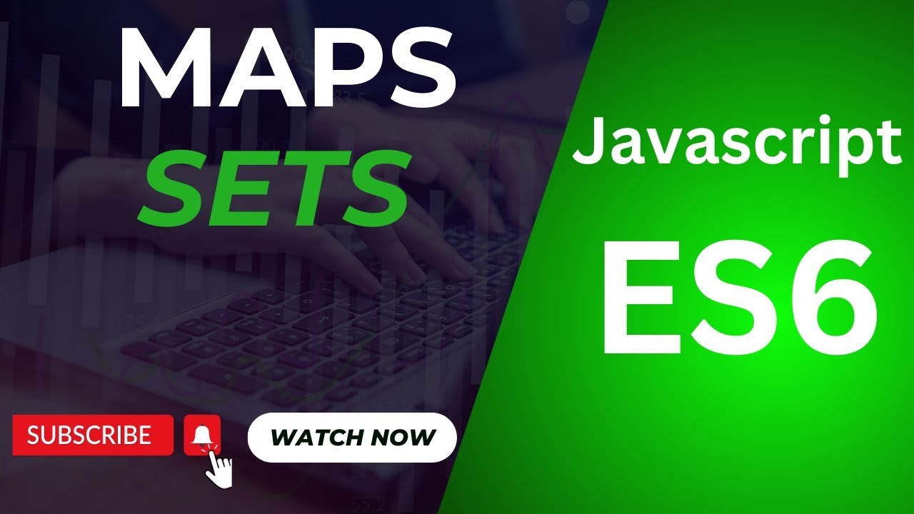 Master JavaScript Sets and Maps | Complete Guide with Examples