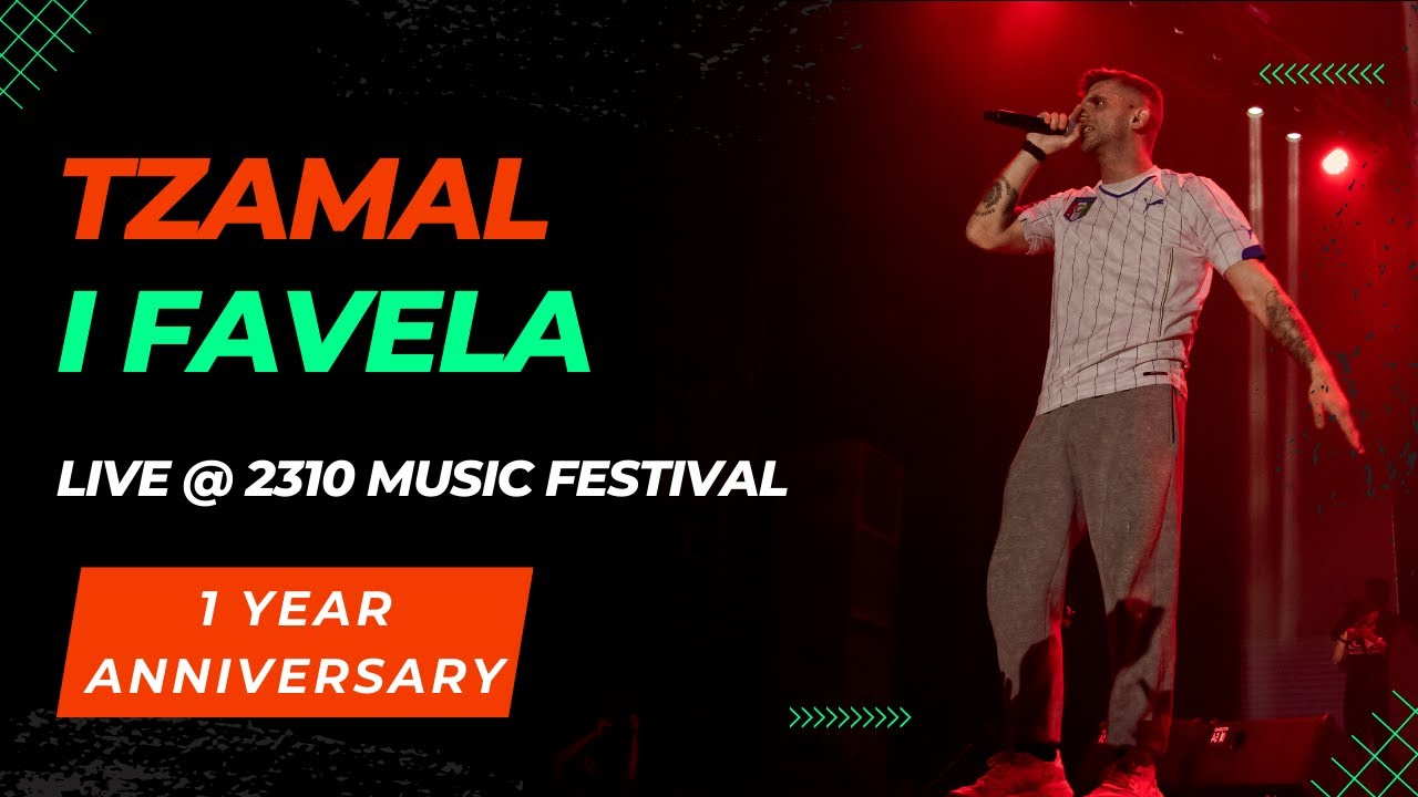Tzamal - I Favela | 1 Year Anniversary @ 2310 Music Festival (Thessaloniki 2021)