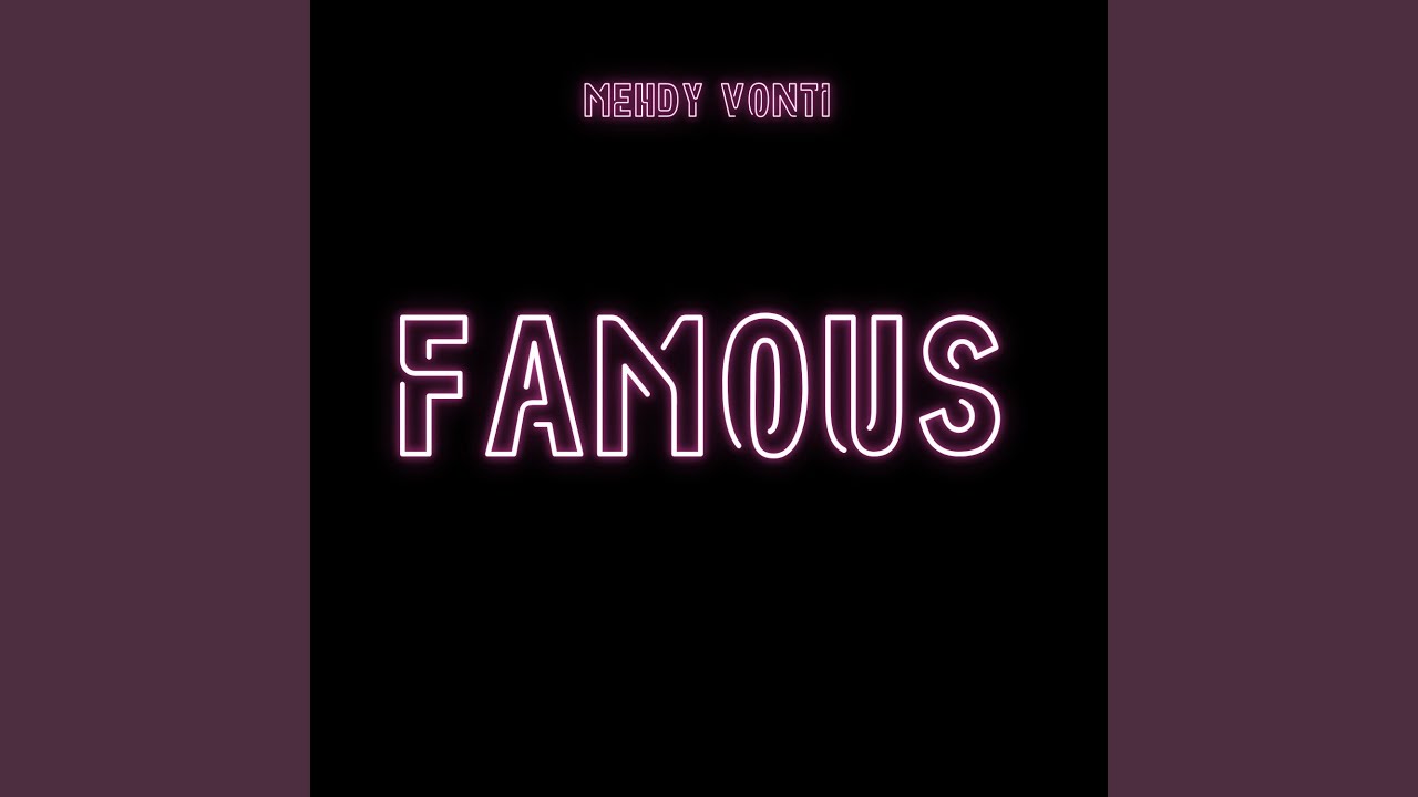 Famous