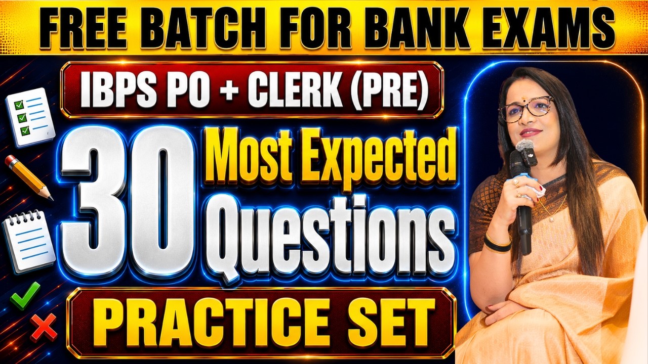 30 Most Expected Questions Practice Set | FREE BATCH for IBPS PO + CLERK (Pre) | By Rani Ma'am