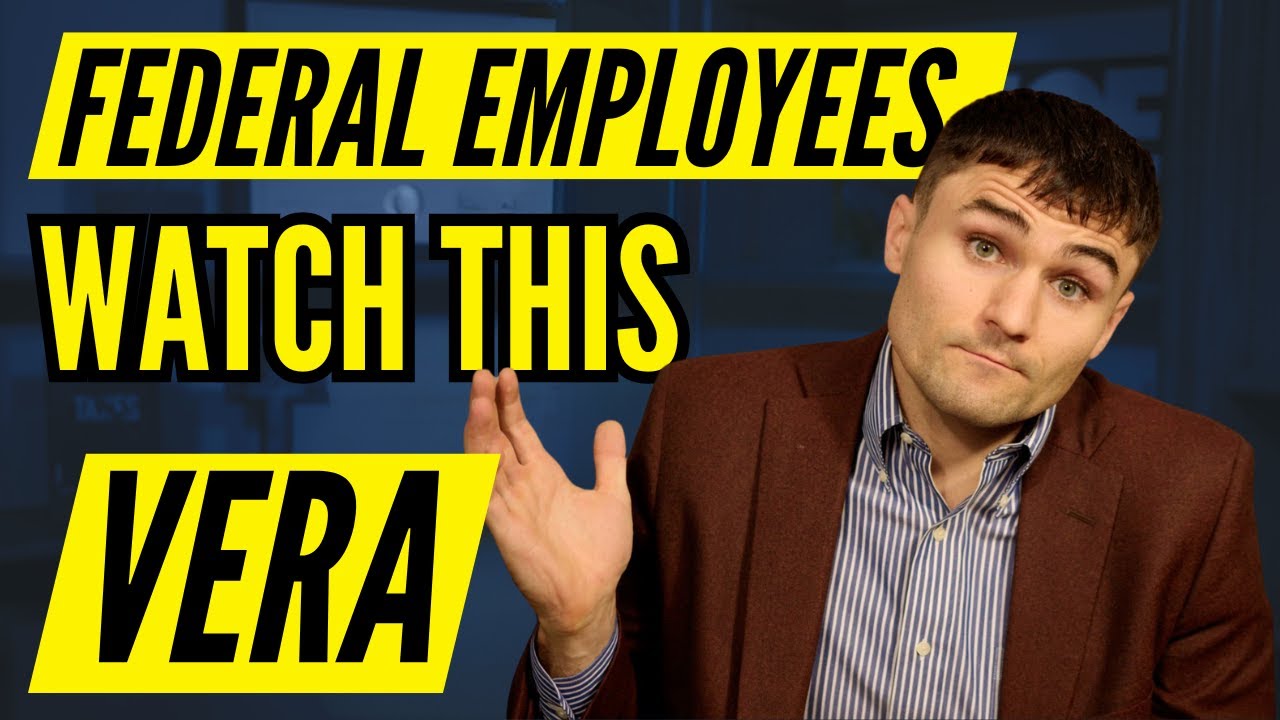 Taking VERA? 6 Things Federal Employees Must Know!
