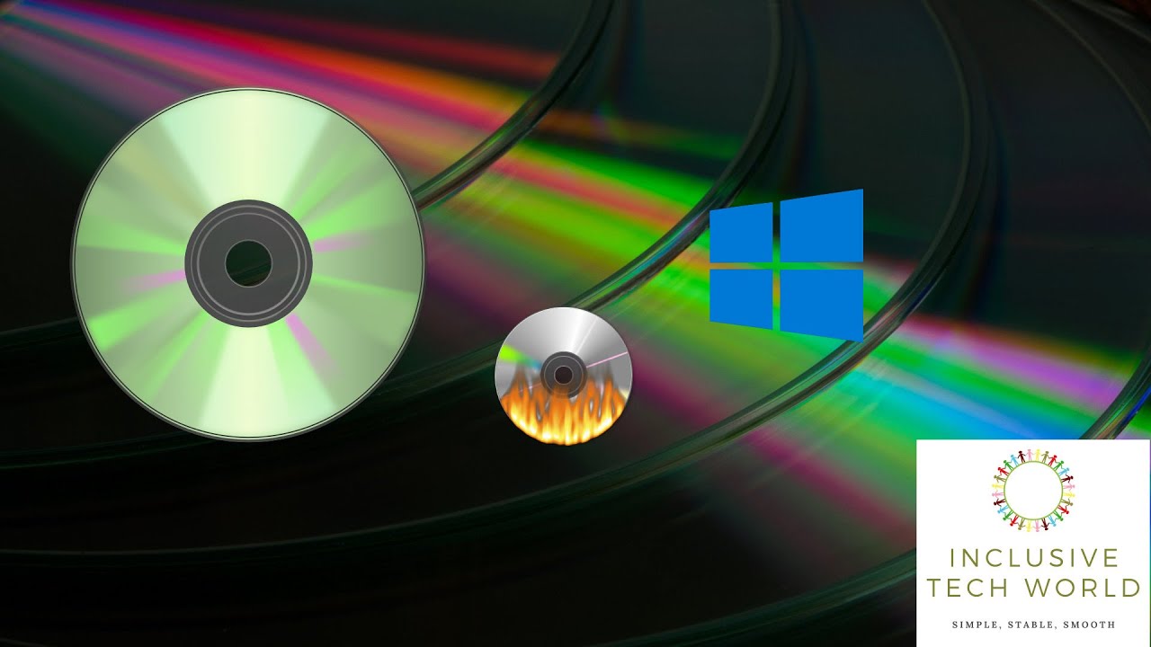 How to Create a Bootable CD ROM or DVD ROM on Windows | InclusiveTechWorld
