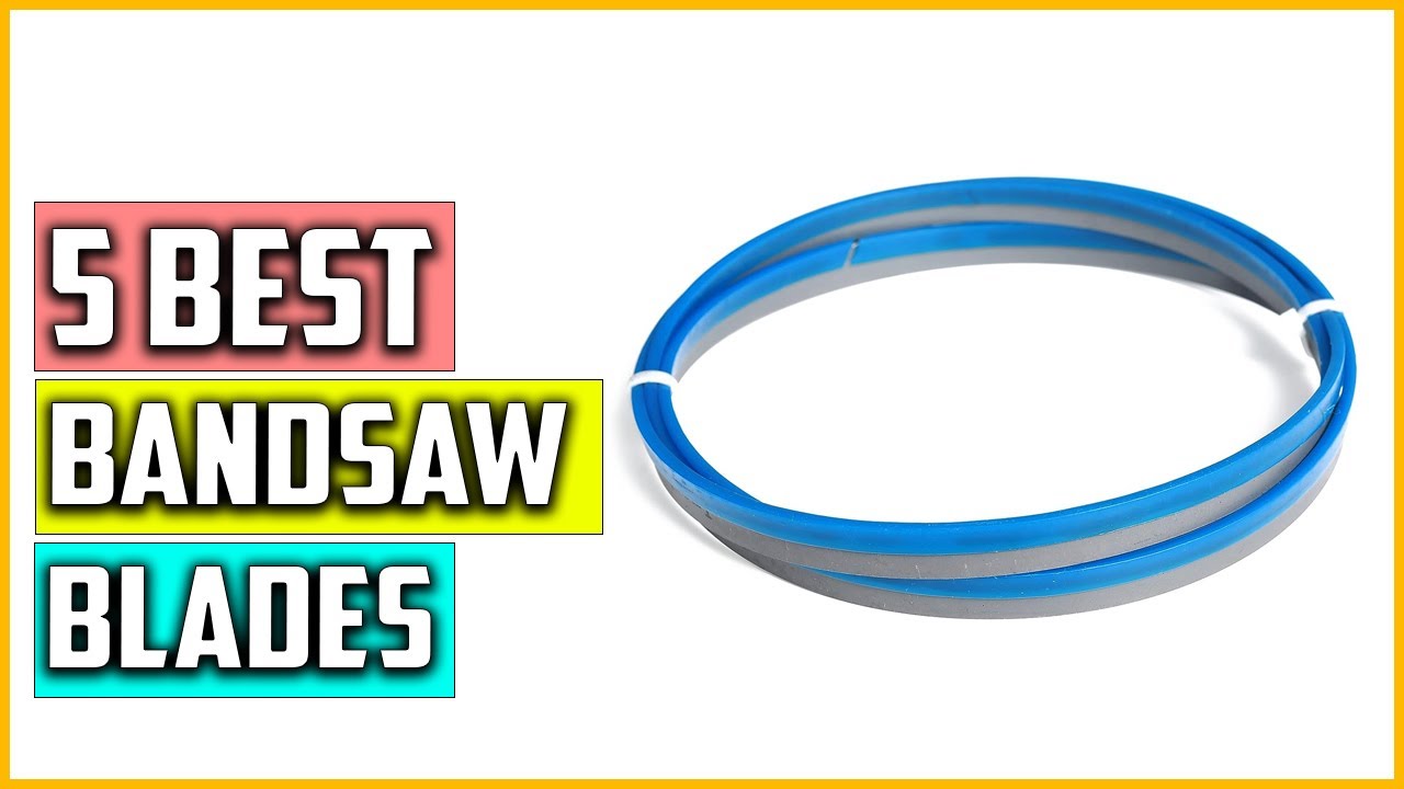 The 5 Best Bandsaw Blades Reviews and Buying Guide 2023