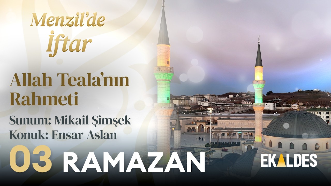 Menzil'de İftar 2026 | 3 Ramazan | Serhendi Vakfı
