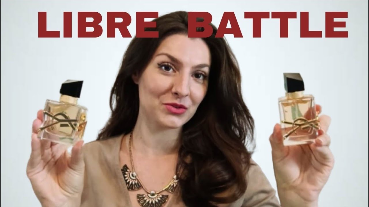 YSL Libre BATTLE (EDP VS. EDT)