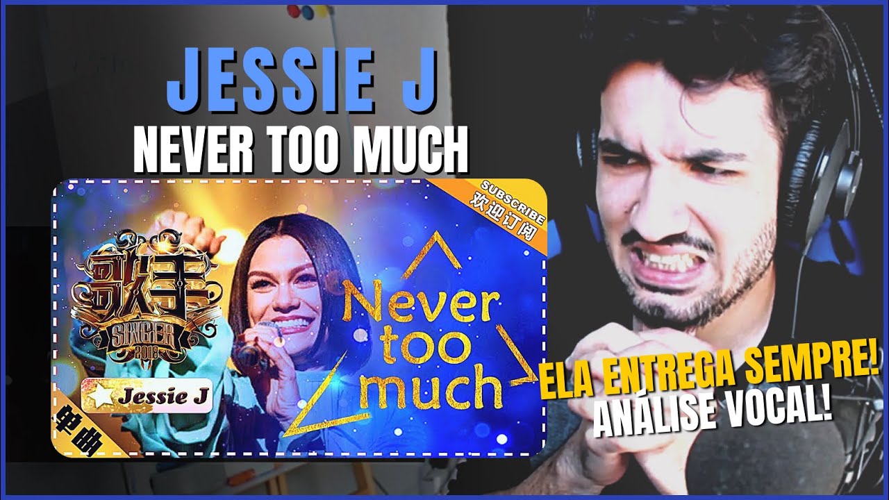 #6 JESSIE J, NEVER TOO MUCH! ESTAMOS PRÓXIMOS DO FIM! (ANÁLISE VOCAL)