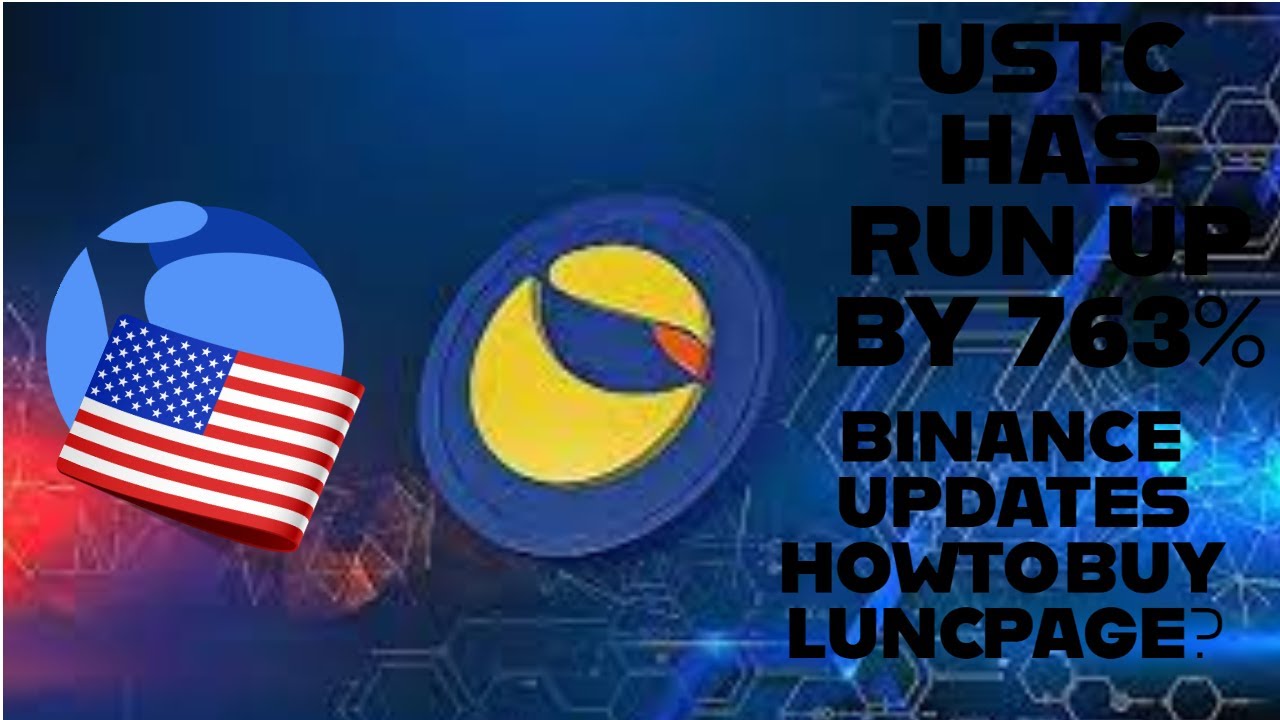 #BINANCE UPDATES HOW TO BUY #LUNC PAGE... #USTC PUMPED 762%!