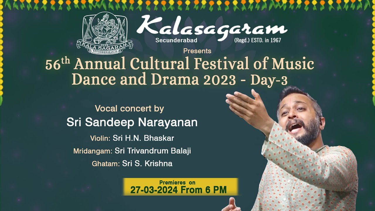 Kalasagaram Presents 56Annual Cultural Festival of Music,Dance&Drama-23_Day3_Sri Sandeep Narayanan