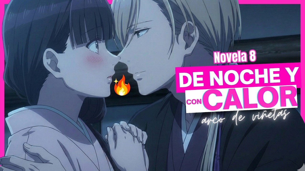 Miyo y Kiyoka en una noche calurosa sin luz 🔥Mi feliz matrimonio novela 8 resumen  (Última parte)