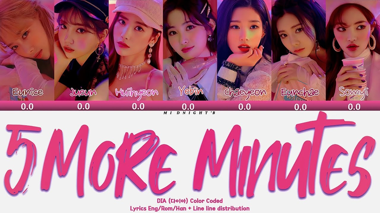 DIA (다이아) - '5 More Minutes (5분만))' Lyrics 가사 + Line Distribution (Color Coded Han/Rom/Eng)