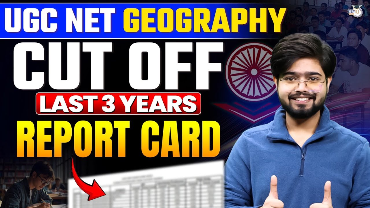 UGC NET Geography Cut Off 2025 | UGC NET Geography Cut Off Analysis | Geography Last 3 Year Cut Off