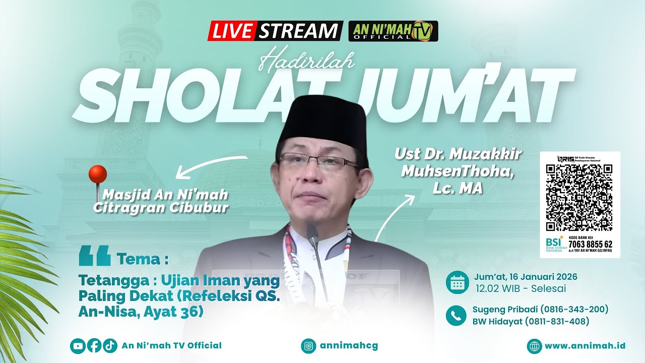 Tetangga : Ujian Iman yang Paling Dekat | Ust Dr. Muzakkir MuhsenThoha, Lc. MA | Khatib Jum'at