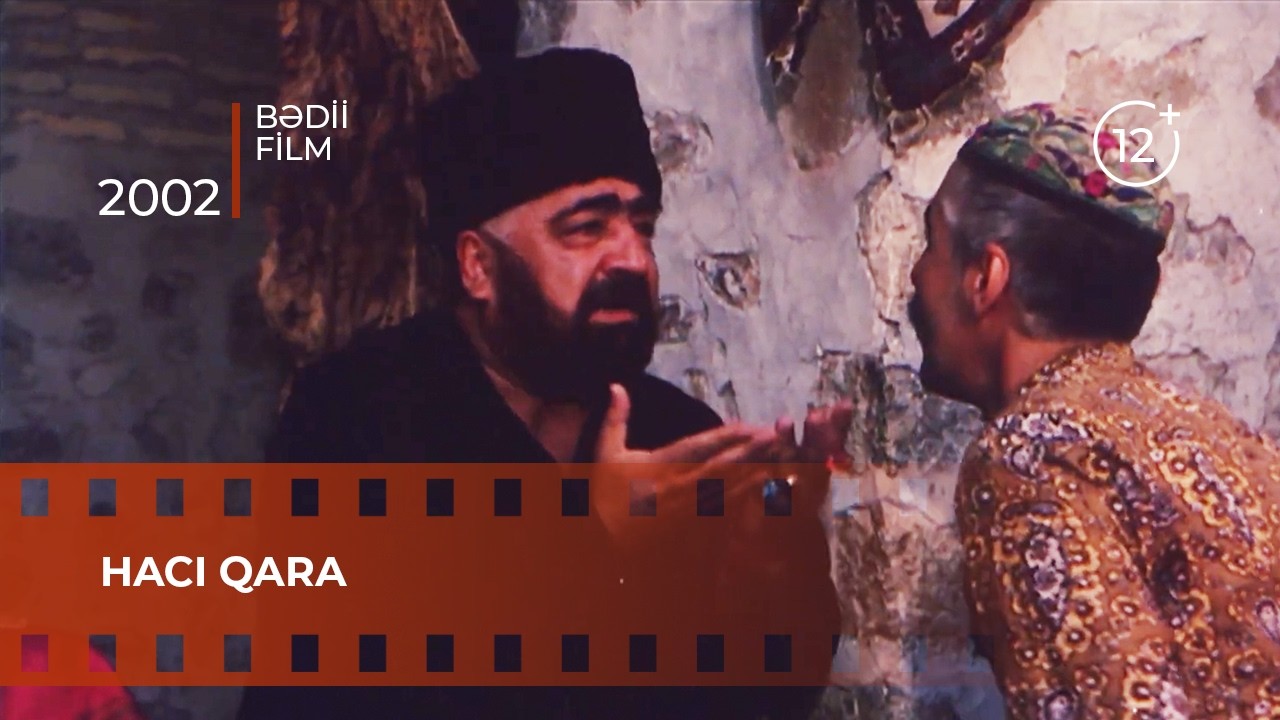 Hacı Qara (2002) - bədii film - musiqili komediya
