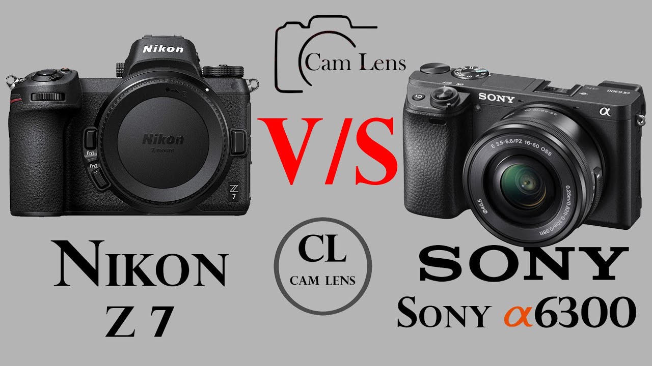 Nikon Z 7 vs Sony α6300