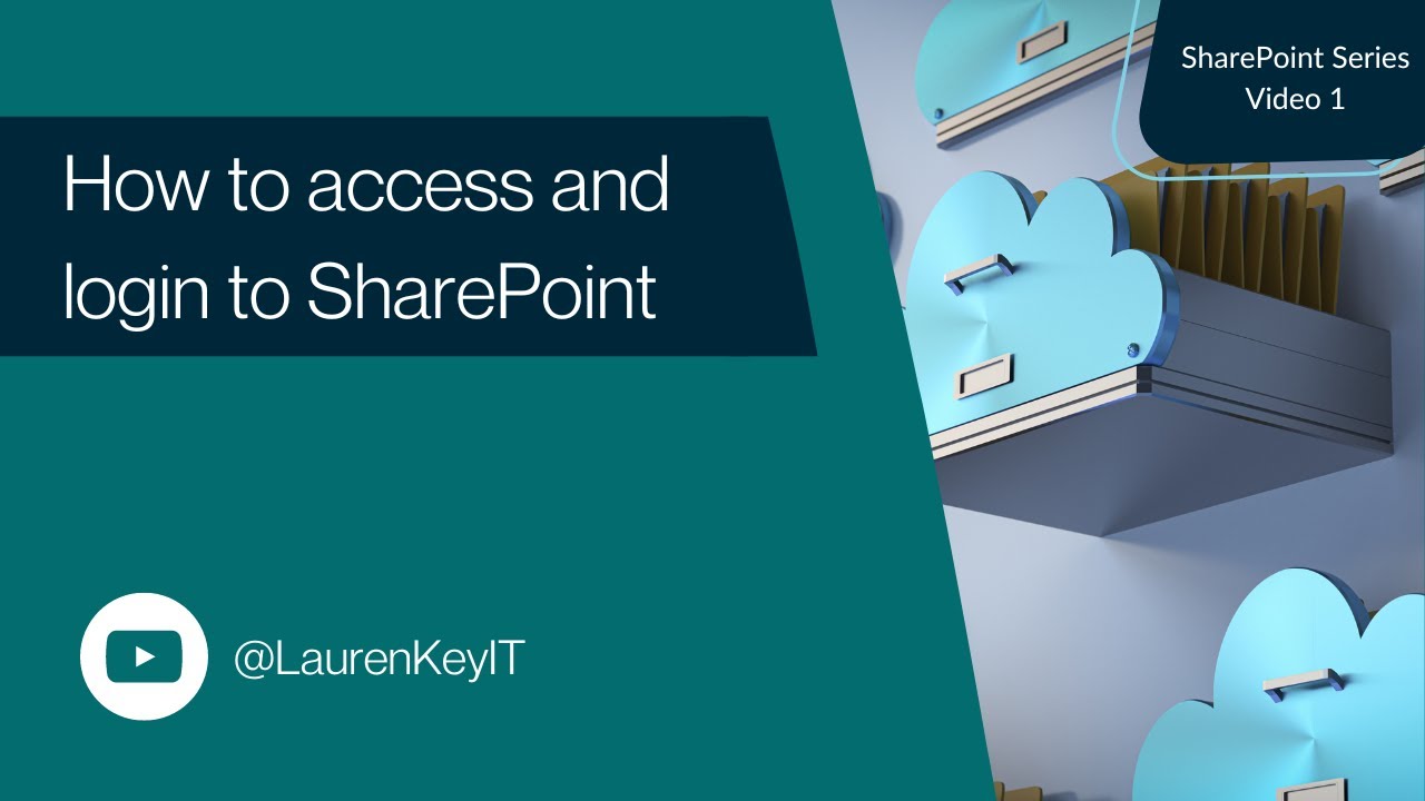 SharePoint Series Video 1: How to access and login to SharePoint