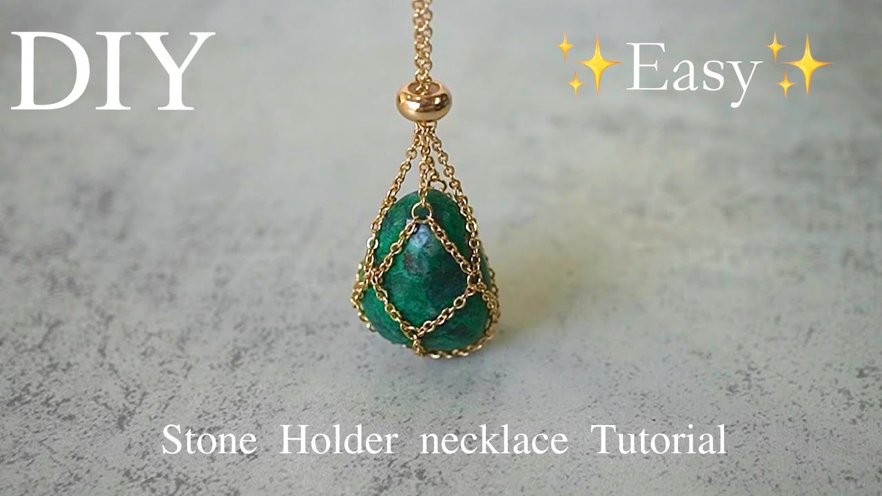 【図解付き丁寧解説 】初めてでも作れる✨Stone Holder  necklace full tutorial‖ストーン・ホルダー・ネックレス‖パワーストーン・ヒーリングストーン・ペンダント✨