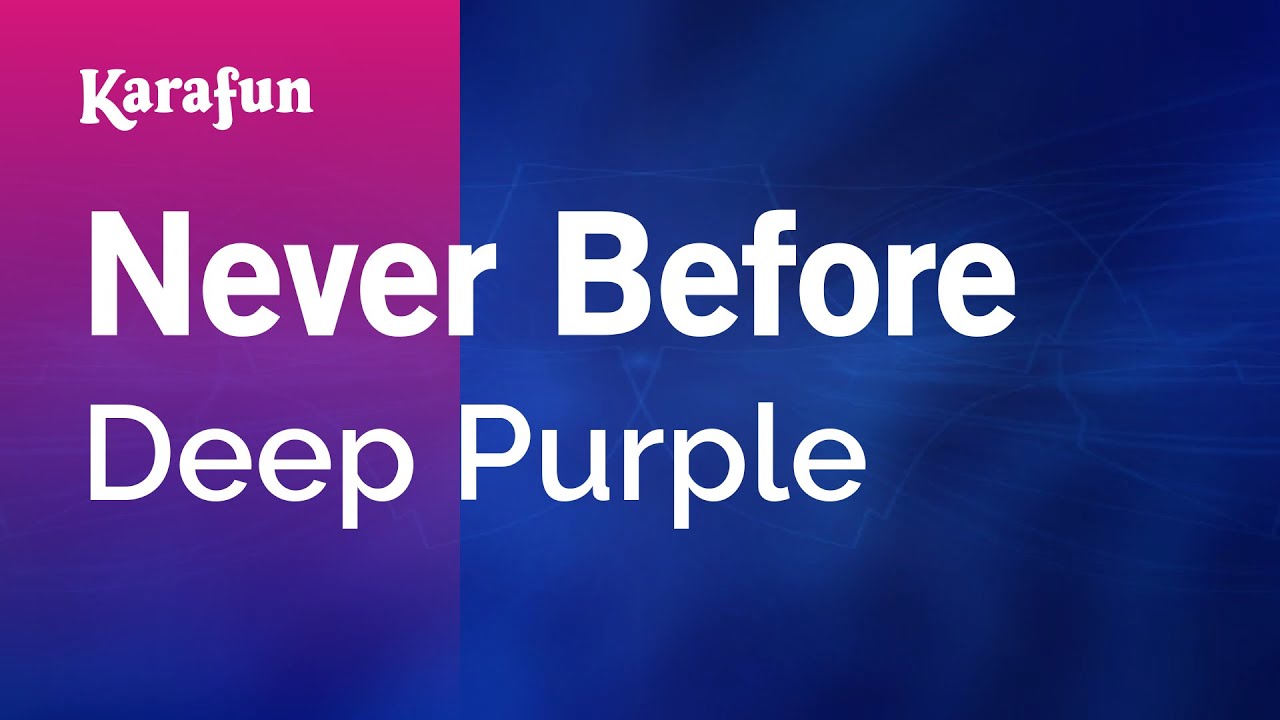 Never Before - Deep Purple | Karaoke Version | KaraFun