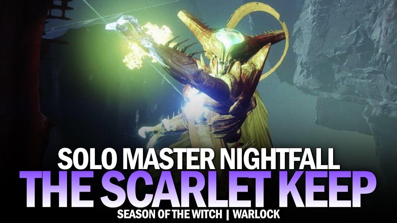 Solo Master Nightfall The Scarlet Keep [Destiny 2]