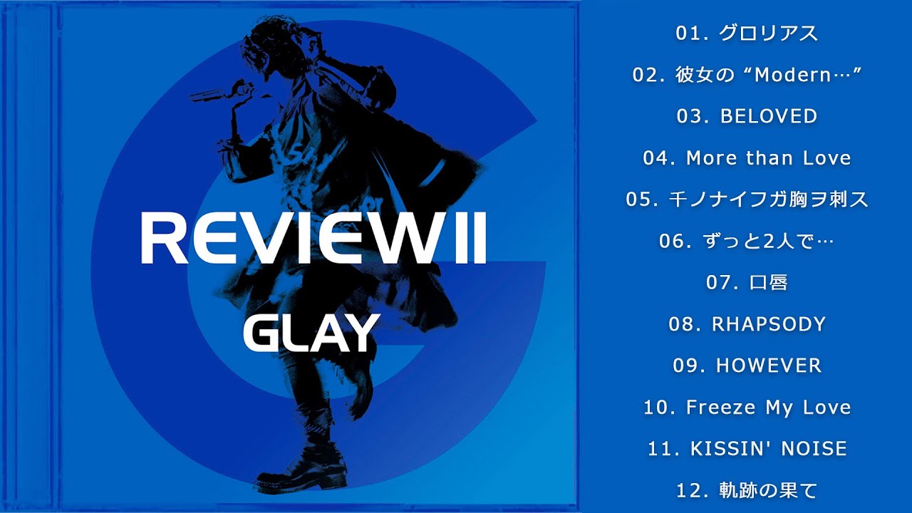 ＲＥＶＩＥＷ 　　GLAY     [Full Album]