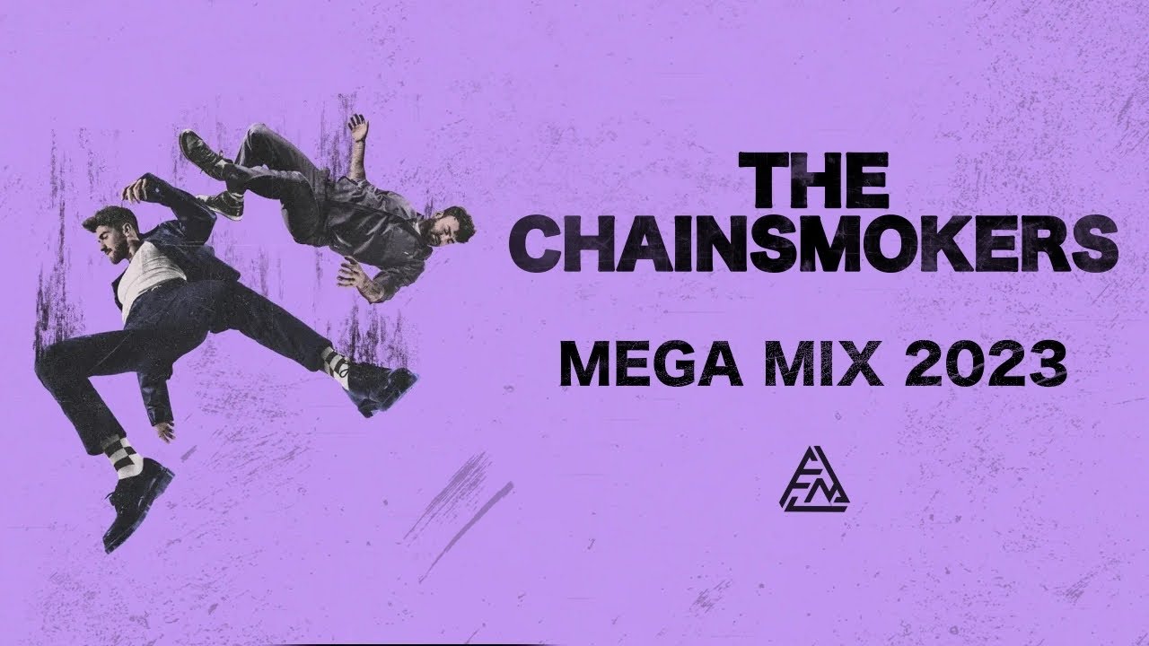 The Chainsmokers Mega Mix 2023