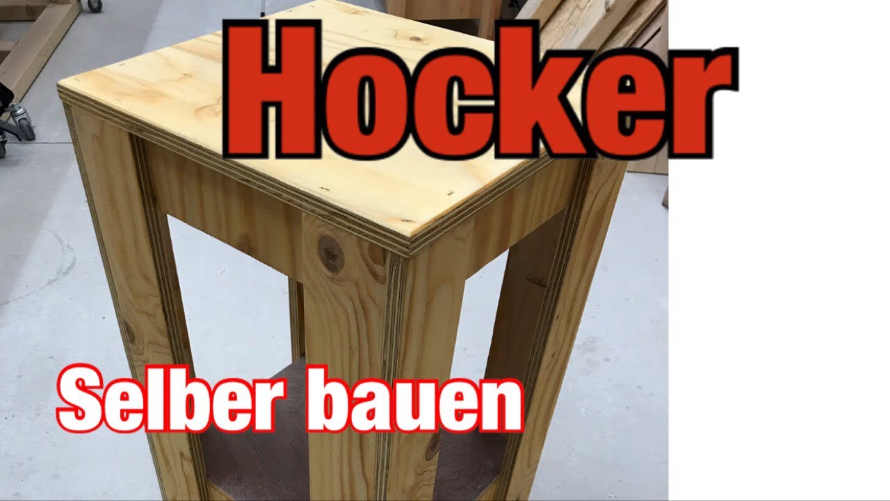 Multifunktionaler Werkstatt Hocker | Stuhl, Schemel selber bauen - leicht nachbauen