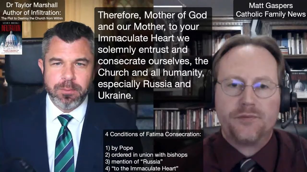 Dr Taylor Marshall reads Pope Francis consecration of Russia text