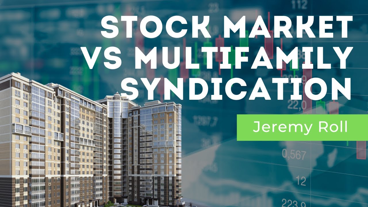 Stock Market vs Multifamily Syndication