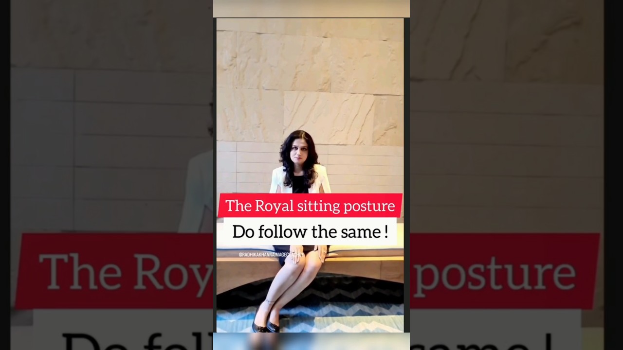 The Royal sitting posture for women ! Refine your #bodylanguage today !