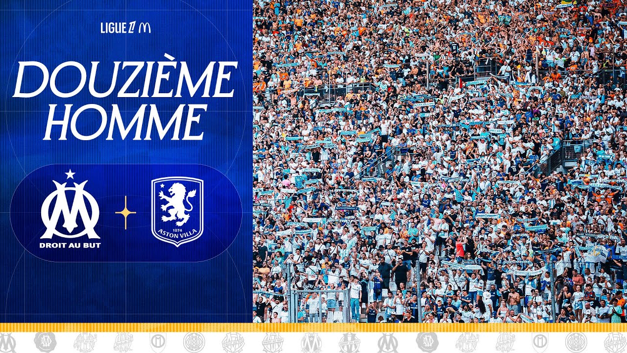 Le 12ème hOMme 📢 l OM 🆚 Aston Villa 🗣️