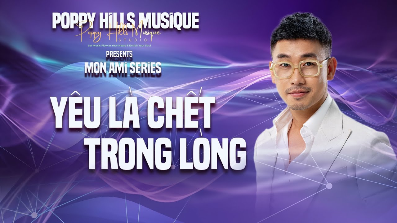 Poppy Hills Musique - Yêu Là Chết Ở Trong Lòng @ Thanh Hằng, Nguyễn Đình Tuấn Dũng Cover