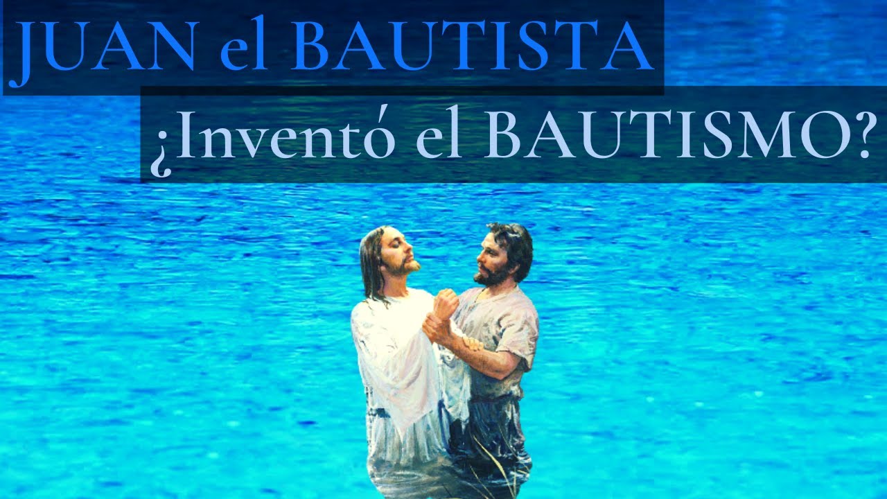 El Bautismo - ¿Fue Juan Bautista quien lo inventó? | Romanos 6 - Parte 1