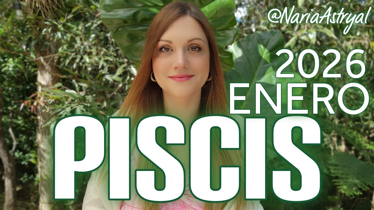 PISCIS ENERO 2026 🌟