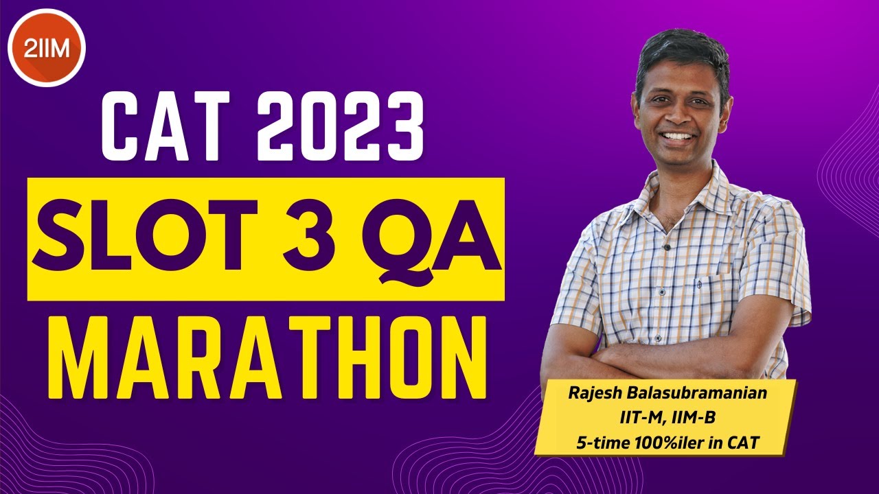 CAT 2023 Slot 3 Quant Marathon | CAT Previous Year Questions | 2IIM CAT Preparation