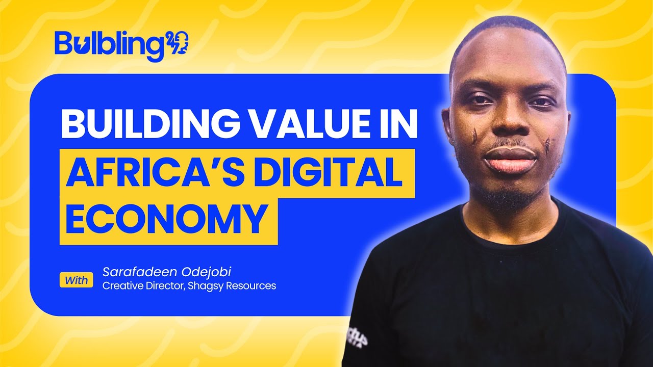 The Price of Creativity: Building Value in Africa&rsquo;s Digital Economy | Sarafadeen Odejobi
